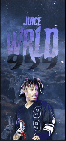 a poster for juice wrld with a picture of him