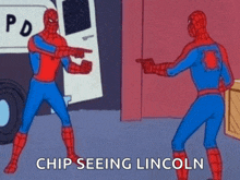 a cartoon of two spider-man pointing at each other with the words chip seeing lincoln above them