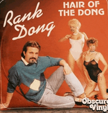 a man and two women are on the cover of a record called hair of the dong