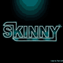 a neon sign that says skinny on a dark background .