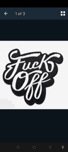 a patch that says " fuck off " on it