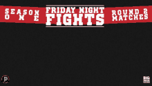 a poster for friday night fights season one round 2