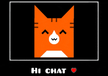 a picture of a cat with a heart and the words hi chat below it