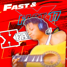 a man wearing headphones is playing a guitar in front of a red background that says fast & fast 17