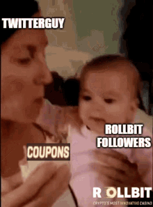 a woman holding a baby with the words twitterguy coupons and rollbit followers above her