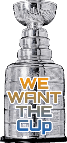 a hockey trophy that says we want the cup on it