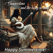 a painting of a woman sitting on a porch playing a banjo with the caption summertime and the living is easy