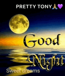 a good night greeting card with a full moon and the words `` good night sweet dreams ''