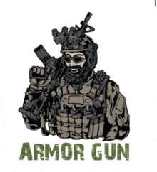 a drawing of a soldier holding a gun and the words armor gun below him