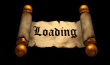 a scroll that says loading on it with gold handles