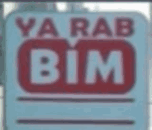 a close up of a ya rab bim sign on a white background .