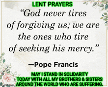 a poster with a quote by pope francis