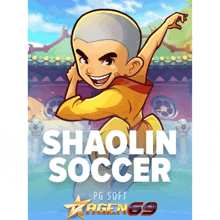 a poster for a game called shaolin soccer with a monk on it