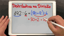 a person is writing on a tablet with distributiva na divisao written on the screen