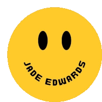 a yellow smiley face has the name jade edwards written around it