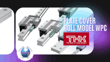 an advertisement for a product called plate cover roll model wpc by thk