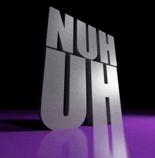 a purple background with the word nuh uh on it