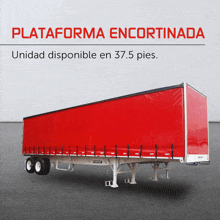 a red trailer with the words " unidad disponible en 37.5 pies " on it