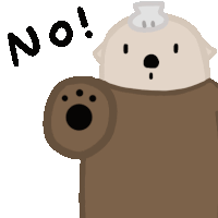 a cartoon drawing of a bear with the word no written above it