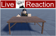 a cartoon character sits at a table under a sign that says " live reaction "