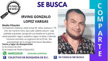 a poster for irving gonzalo lopez vargas says se busca