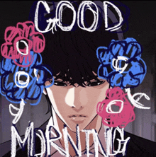 a drawing of a man with flowers and the words good morning on it