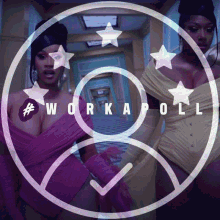 a poster for work a poll features two women