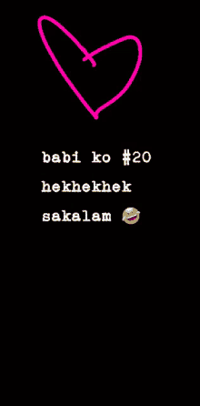 a black background with a pink heart and the words babi ko # 20 written on it