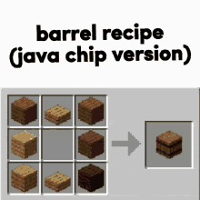 a screenshot of a barrel recipe for a java chip version