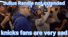 julius randle not extended knicks fans are very sad written on a screen