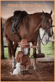 a little girl is standing next to a horse with the words have a nice day written on the bottom