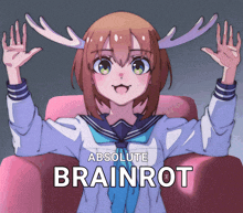 a girl with antlers on her head is sitting in a chair with the words absolute brainrot underneath her