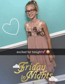 a girl in a dress is excited for tonight and friday in nights