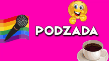 a pink background with the word podzada and a microphone