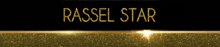 a black background with the words " rassel star " written in gold