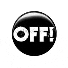 a black button with the word `` off '' written on it .