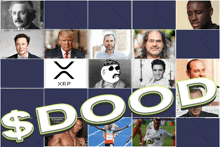 a collage of famous people with the words $ dood on the bottom