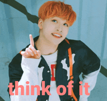 a young man with orange hair and the words think of it on the bottom right