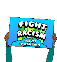 a person is holding up a sign that says " fight racism "