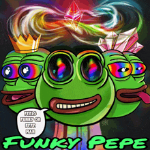 a funky pepe frog with a speech bubble that says " feels funky on pepe man "