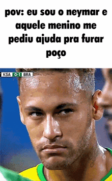 a man with sweat on his forehead looks at the camera with a caption that says pov eu sou o neymar e