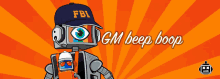 a robot wearing a fbi hat and gm beep boop