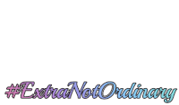 a sticker that says extra not ordinary on a white background