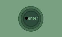 a green button that says enter with a heart in the center