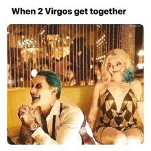 a joker and harley quinn are sitting next to each other with the caption when 2 virgos get together