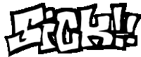 a black and white drawing of a graffiti style word that says f * ck ! on a white background .