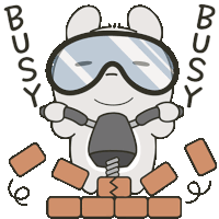 a cartoon of a rabbit wearing goggles and hammering bricks says busy