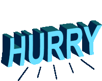 the word hurry is written in blue letters