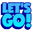 the word let 's go is in blue letters on a white background .