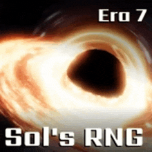 a picture of a black hole with the words " sol 's rng " below it